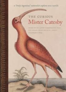 The Curious Mister Catesby - Cover of the 2016 CBHL Annual Literature Award Winner