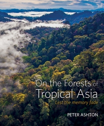Cover of On the Forests of Tropical Asia