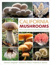 Cover of California mushrooms: The comprehensive identification guide